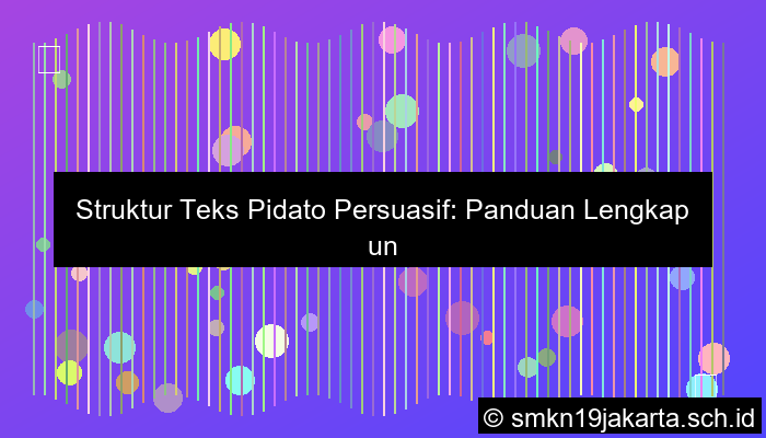 Struktur Teks Pidato Persuasif
