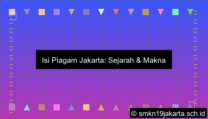 Tuliskan Isi Piagam Jakarta