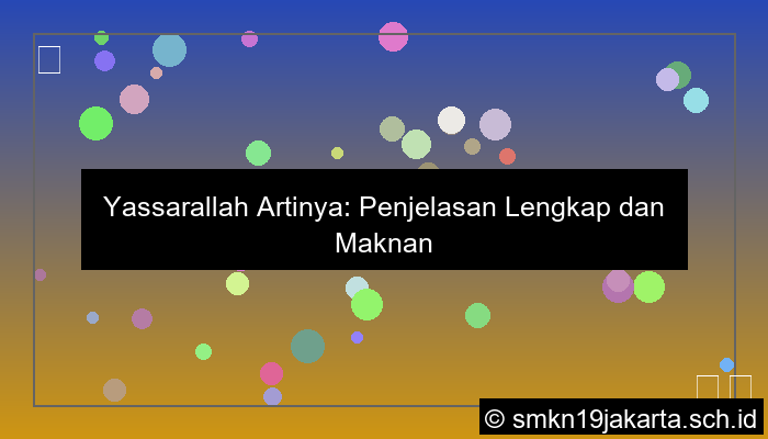 ilustrasi yassarallah artinya