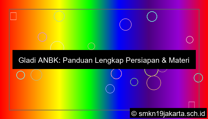 apa itu gladi anbk