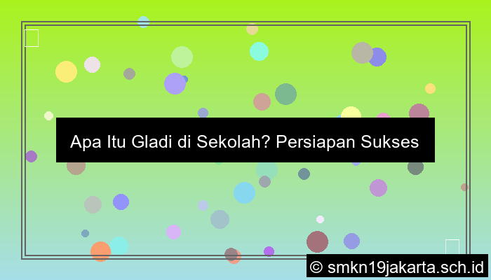 gambar apa itu gladi di sekolah