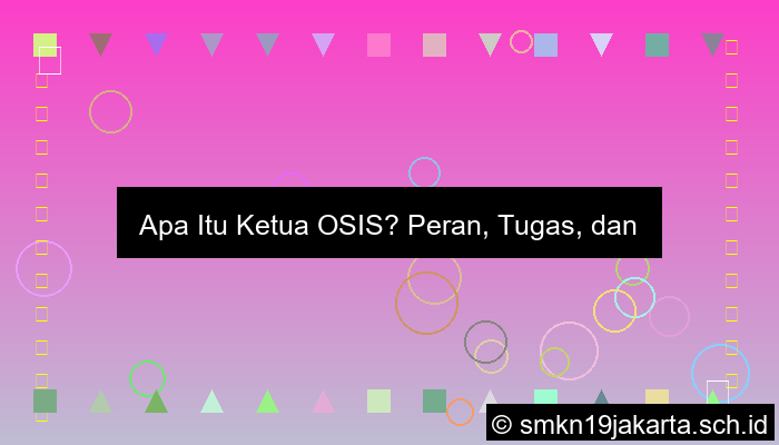 apa itu ketua osis