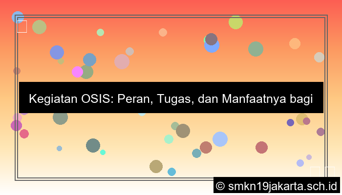 apa saja kegiatan osis