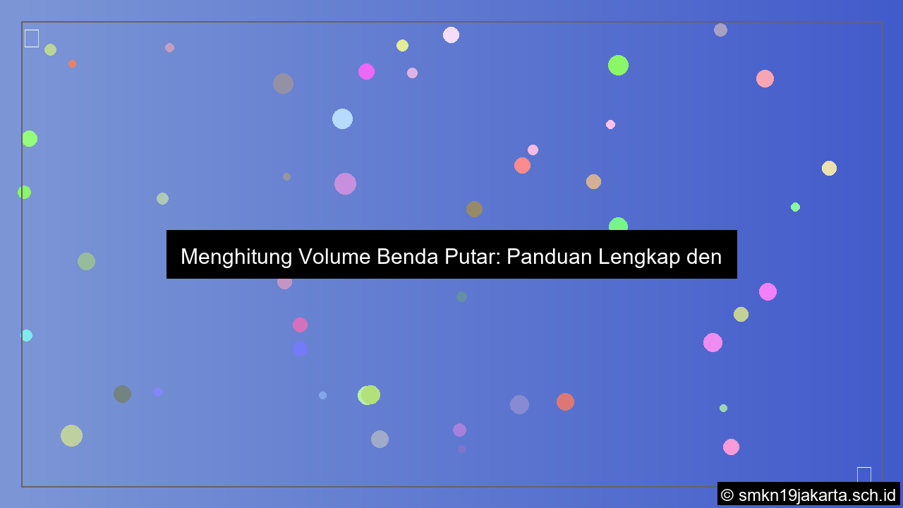 Cara menghitung volume dengan pendekatan integral
