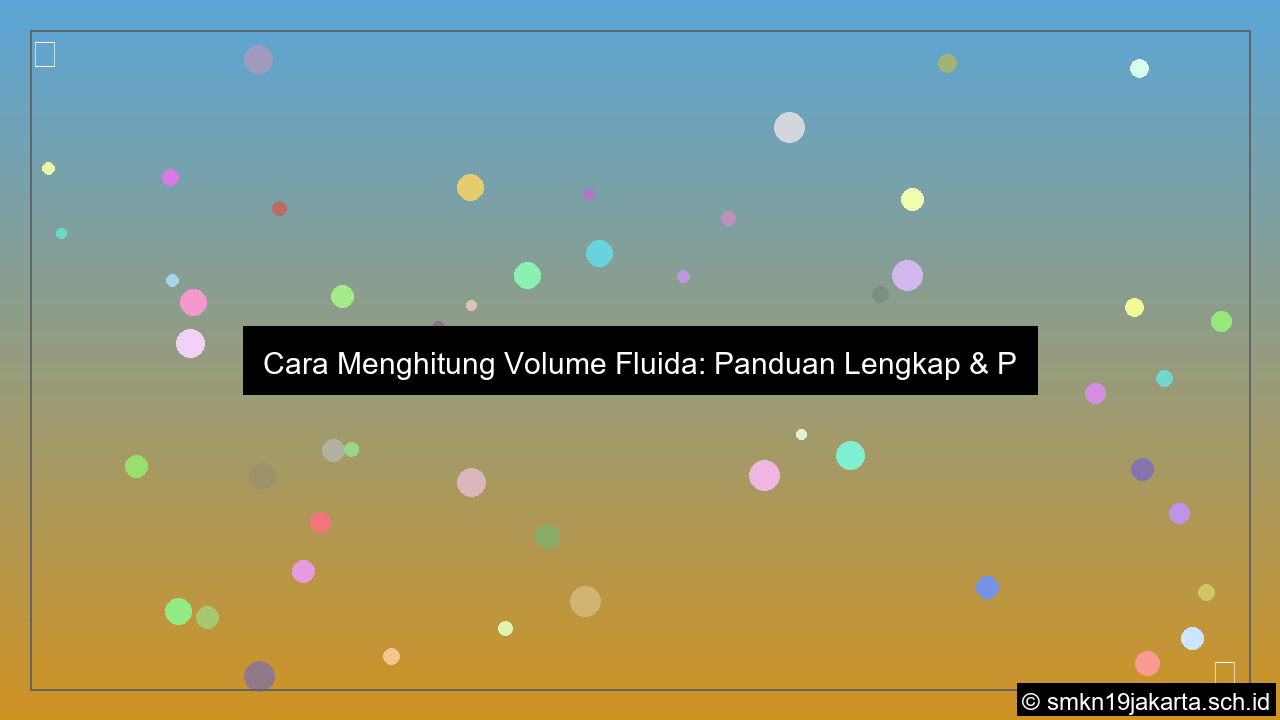 desain Cara menghitung volume fluida