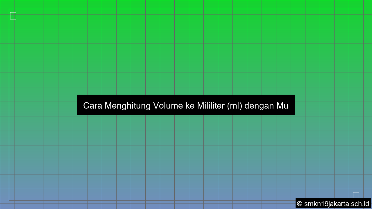 visual Cara menghitung volume ke ml