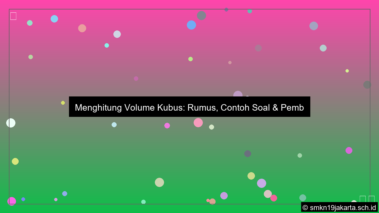Contoh soal menghitung volume kubus