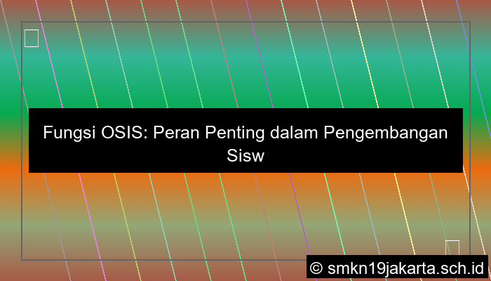fungsi osis