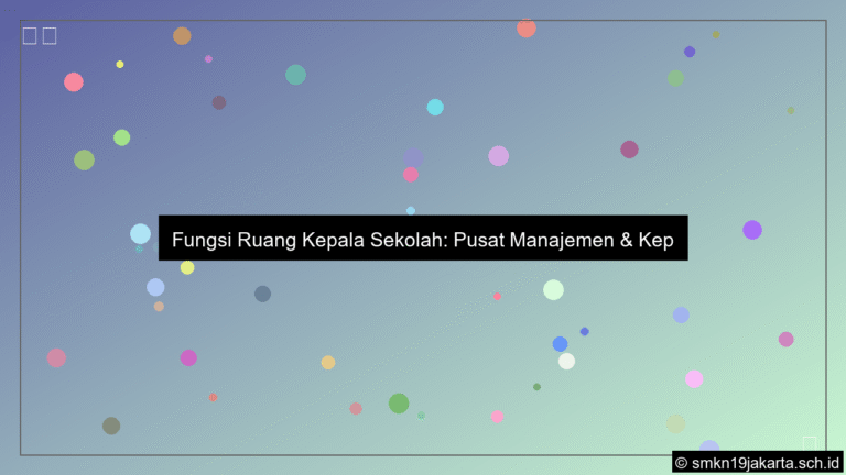 fungsi ruang kepala sekolah