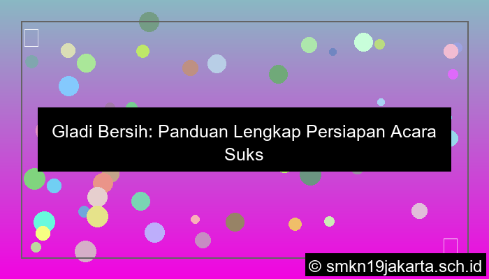 gladi bersih