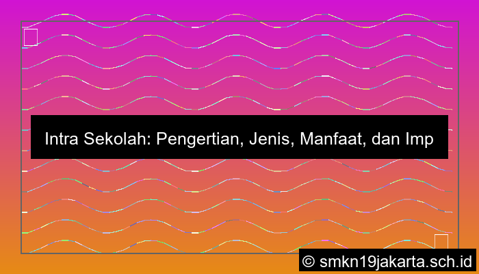 gambar intra sekolah adalah