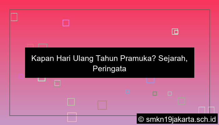 kapan hut pramuka