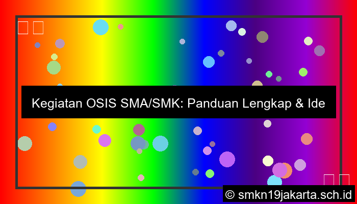 desain kegiatan osis apa saja