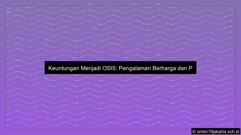 gambar keuntungan jadi osis
