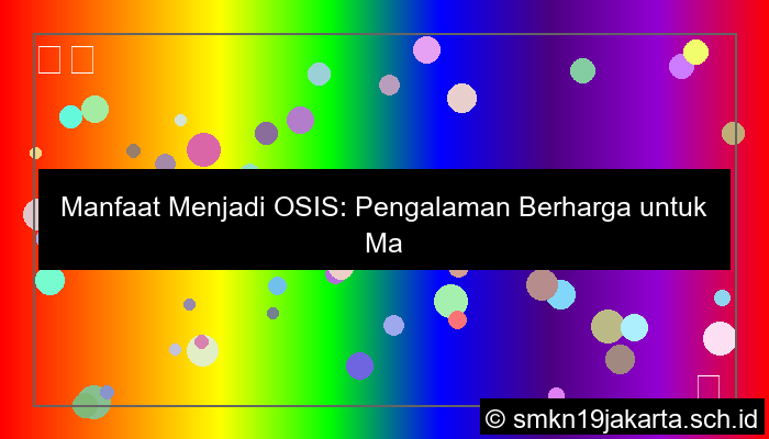 manfaat jadi osis