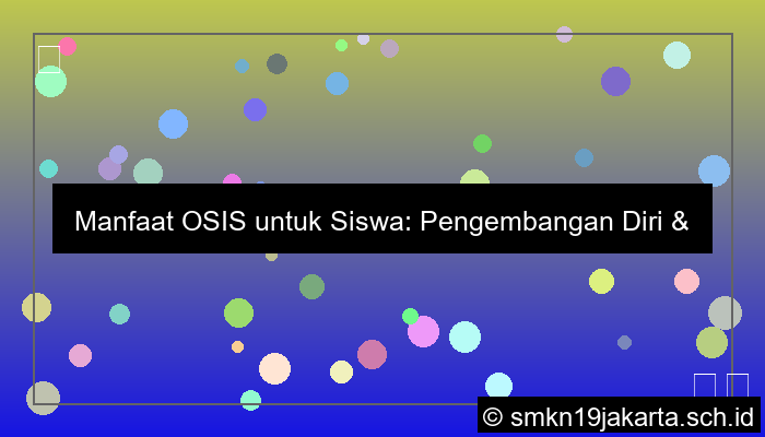 manfaat osis di sekolah