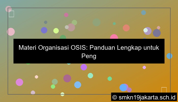 materi organisasi osis