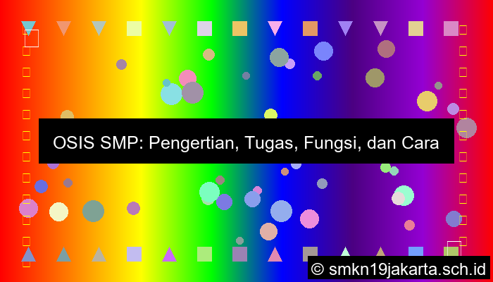 ilustrasi pengertian osis smp