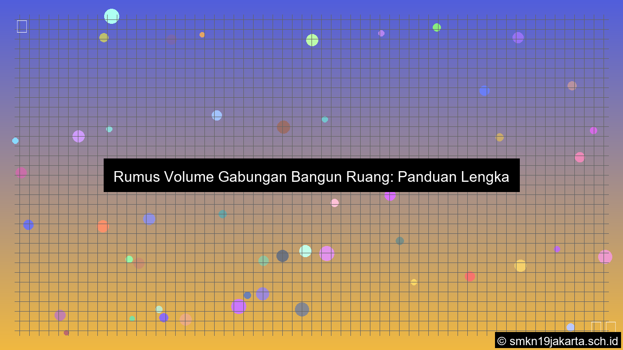 desain Rumus volume gabungan bangun ruang