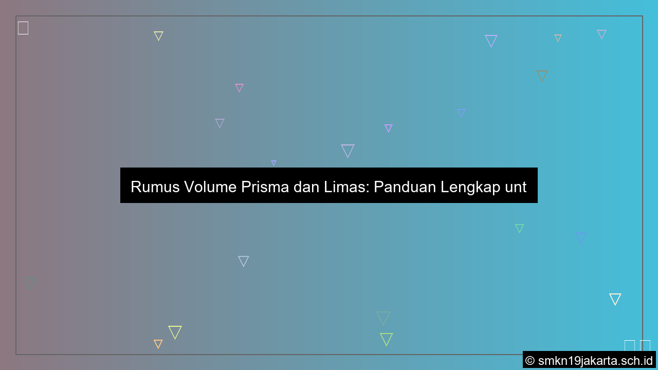 grafik Rumus volume prisma dan limas