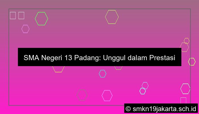 visual sman 13 padang