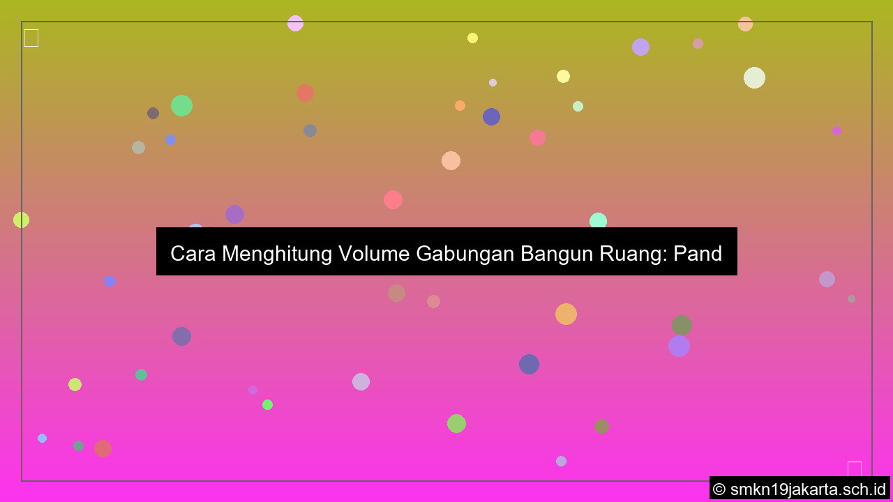 Soal menghitung volume gabungan bangun ruang