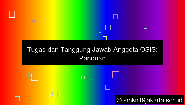 tugas anggota osis