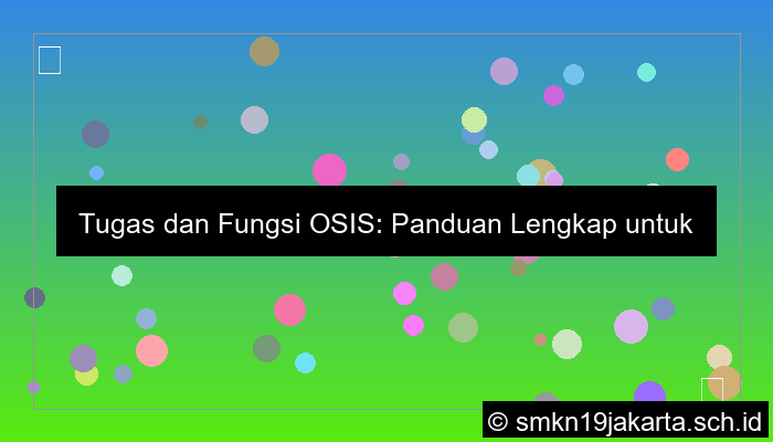 tugas dan fungsi osis