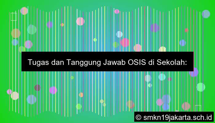 gambar tugas osis di sekolah