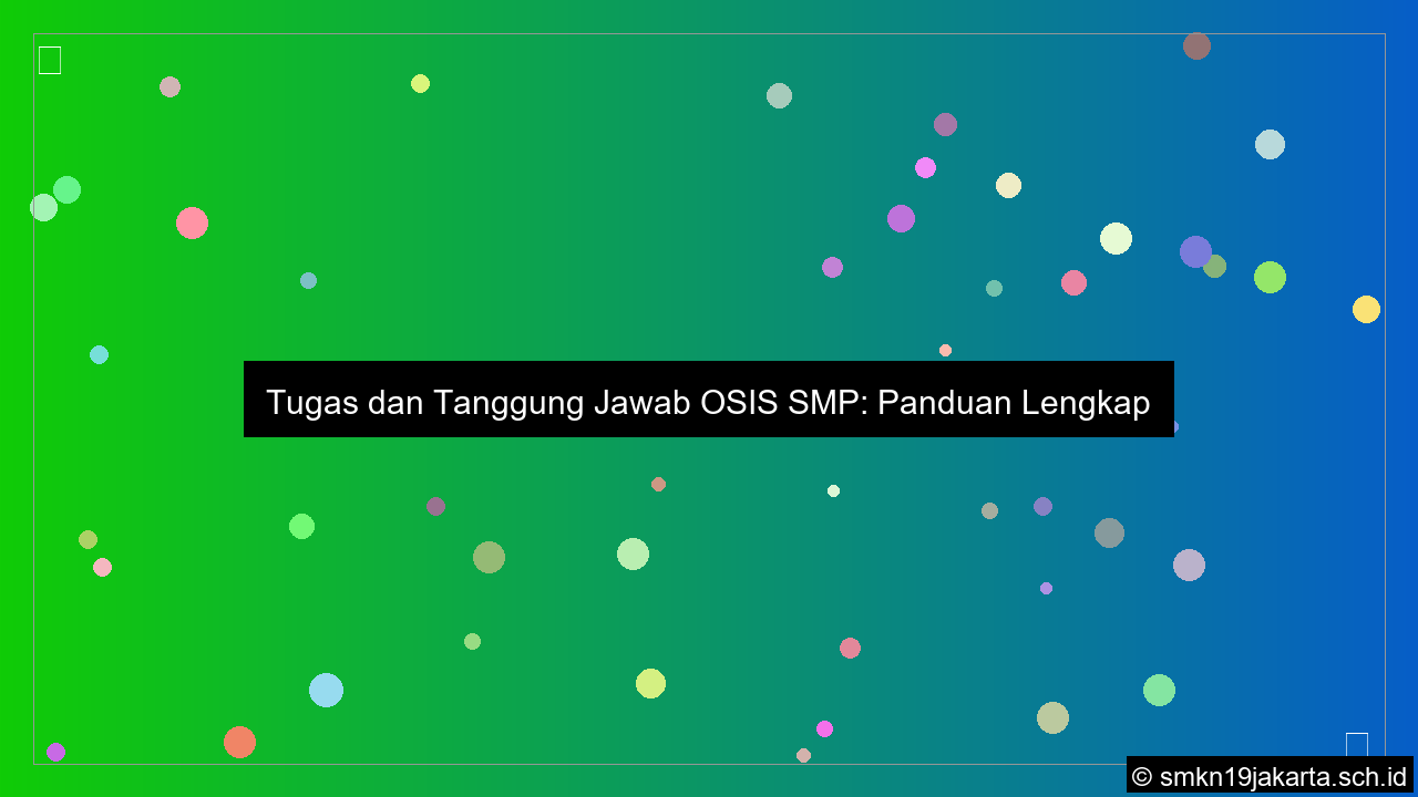 gambar tugas tugas osis smp