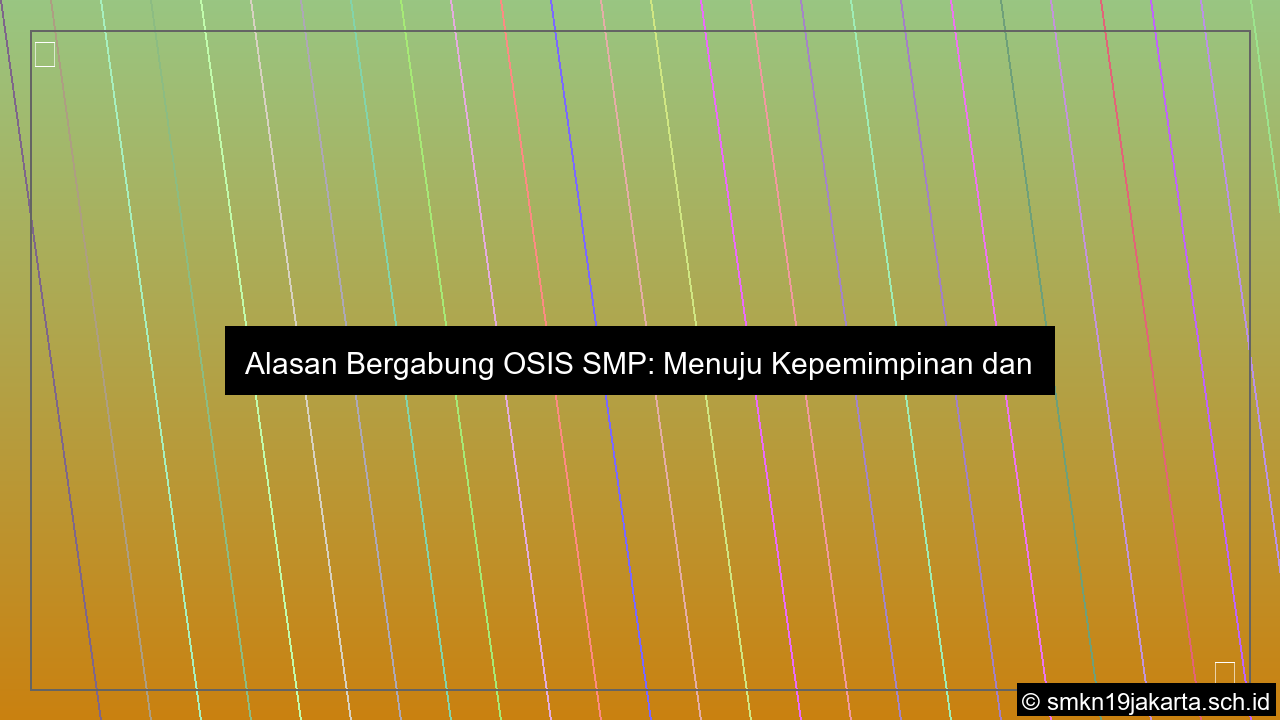 grafik tujuan masuk osis smp