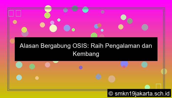 ilustrasi tujuan mengikuti osis