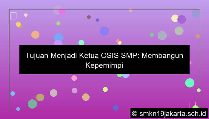 grafik tujuan menjadi osis smp