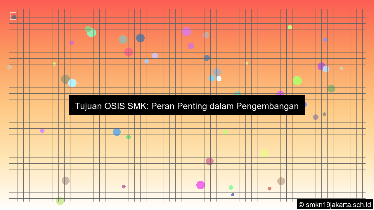 tujuan osis smk