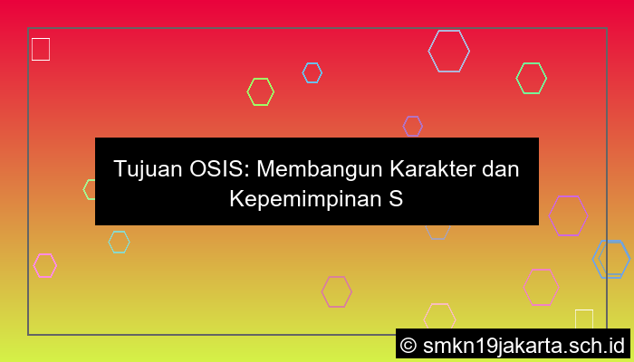 tujuan osis