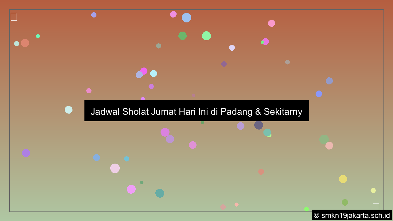 waktu jumat hari ini padang