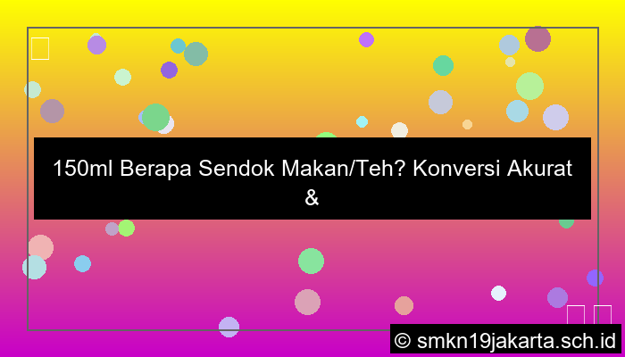 150ml berapa sendok