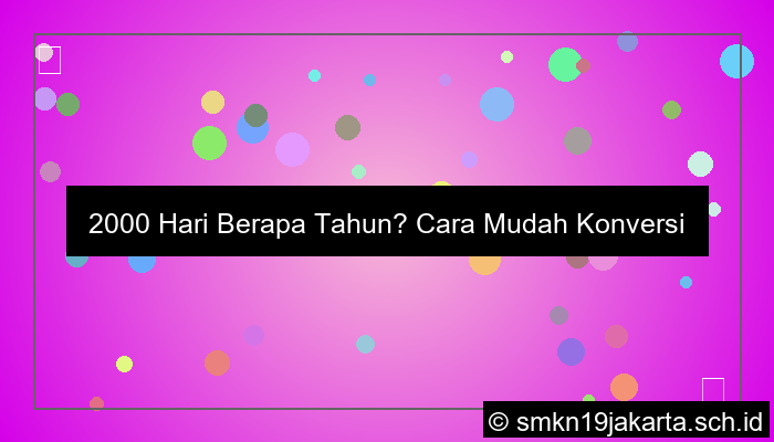 2000 hari berapa tahun