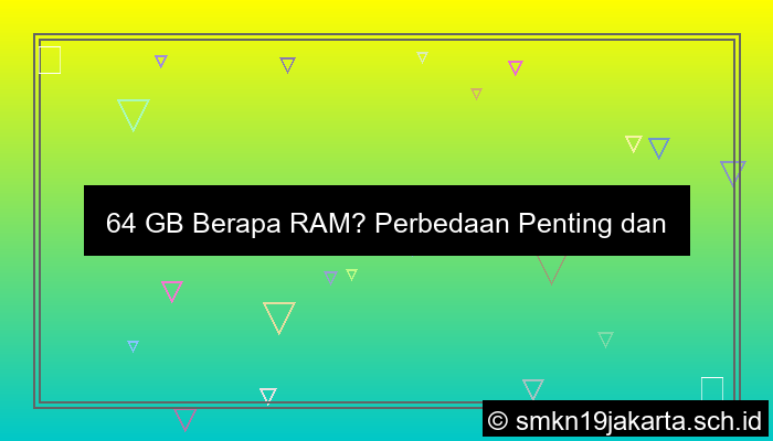 grafik 64 gb berapa ram
