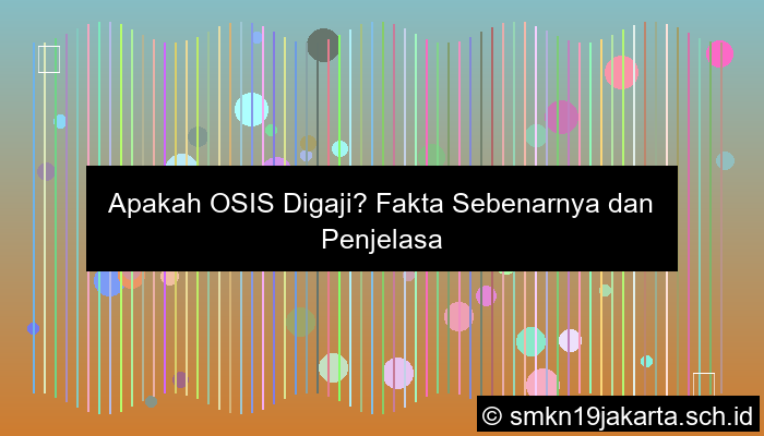apakah osis digaji
