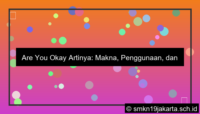 desain are you okay artinya