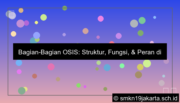 bagian bagian osis