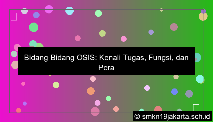 visual bidang bidang osis