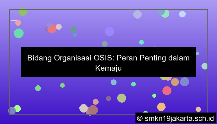 grafik bidang organisasi osis