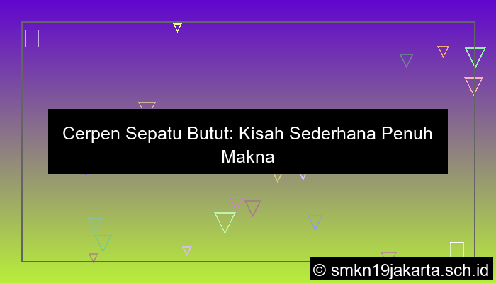cerpen sepatu butut
