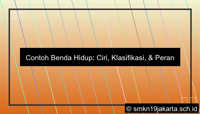 contoh benda hidup