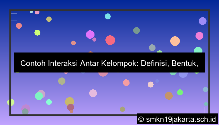 contoh interaksi antar kelompok