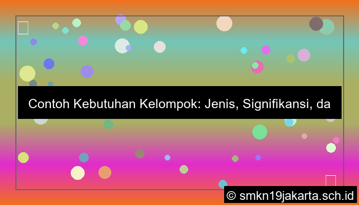 visual contoh kebutuhan kelompok
