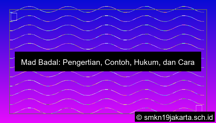 ilustrasi contoh mad badal