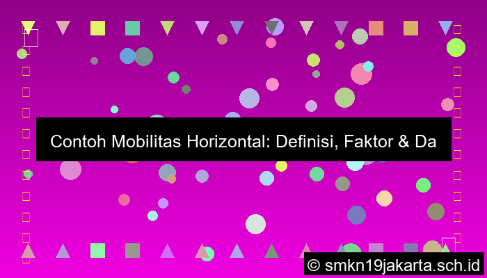 contoh mobilitas horizontal